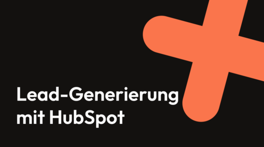 Lead-Generierung mit HubSpot